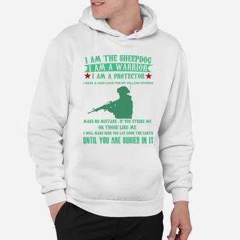 I Am The Sheepdog - Soldier - Army - Veteran Hoodie - Seseable