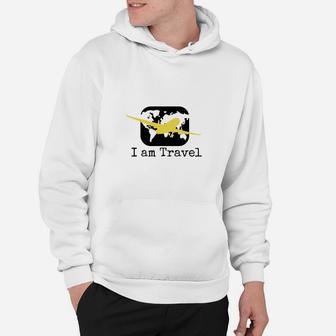 I Am Travel Travel Cup Hoodie - Seseable