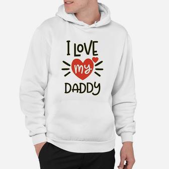 I Heart My Daddy, best christmas gifts for dad Hoodie - Seseable