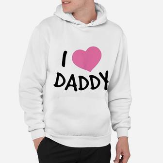 I Love Daddy, dad birthday gifts Hoodie - Seseable