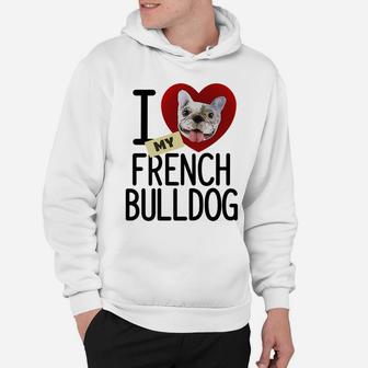I Love Heart My French Bulldog Dog Breeds Hoodie - Seseable