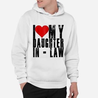 I Love My Daughter In Law Gifts For In Laws Hoodie - Seseable