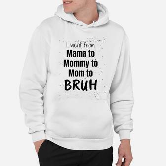 I Went From Mama To Mommy Casual Hoodie - Seseable