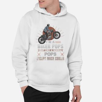 Im A Biker Pops Tshirt Funny Quote Rider Motorcycle Tee Hoodie - Seseable