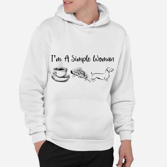 Im A Simple Woman Coffee Pizza Doxie Dachshund Dog Hoodie - Seseable