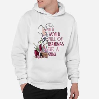 In A World Full Of Grandmas Be A Gamma Funny Easter Bunny Grandmother Gift Hoodie - Seseable