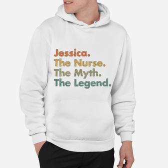 Jessica The Nurse The Myth The Legend Healthcare Worker Hoodie - Seseable