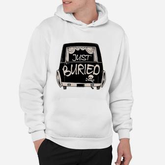 Just Buried - Funny Wedding Parody Hearse T-shirt Hoodie - Seseable