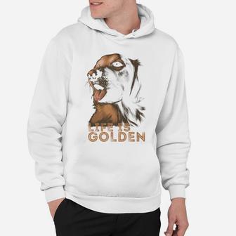 Life Is Golden Retriever Dog Hoodie - Seseable