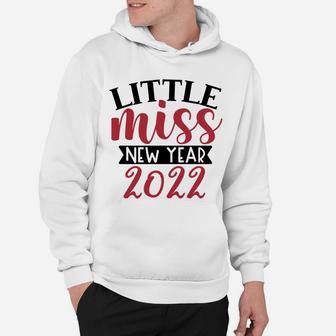 Little Miss New Year 2022 Baby Girl 1st New Years Hoodie - Seseable