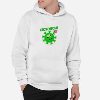 Lustiges Comic Virus Hoodie Leck mich, Unisex Weiß - Seseable