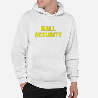 Mall Security Staff Mall Cop Vintage Ironic Hoodie - Seseable