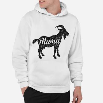 Mama Goat Funny Farm Animal Mothers Day Mom Hoodie - Seseable