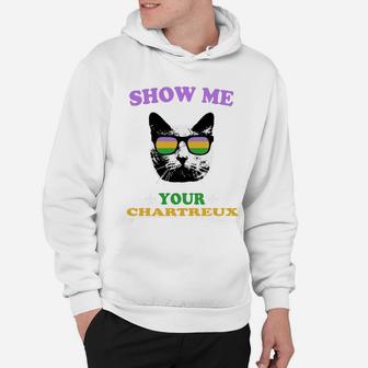 Mardi Gras Show Me Your Chartreux Funny Gift For Cat Lovers Hoodie - Seseable