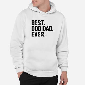 Mens Christmas Gift For Men Best Dog Dad Ever Funny Joke Hoodie - Seseable