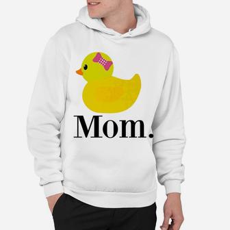 Mom Rubber Duck For Mommy Hoodie - Seseable