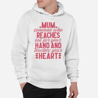 Mum Bes Women Daughter Gift Mum Reaches Out For You Hoodie - Seseable