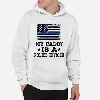My Daddy Is A Police Officer, best christmas gifts for dad Hoodie - Seseable
