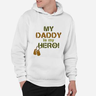 My Daddy Is My Hero Military Soldier Dog Tags Hoodie - Seseable