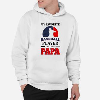 My Favorite Player Calls Me Papa Shirt Grandpa Baseball Gift Premium Hoodie - Seseable