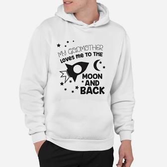 My Godmother Loves Me To The Moon And Back Cute Hoodie - Seseable