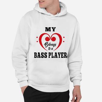 My Heart Belongs To A Bass Player Couple Gift Hoodie - Seseable