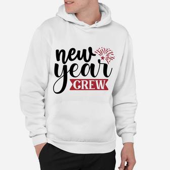 New Year Crew Cool Gift For 2022 Hello New Year Hoodie - Seseable
