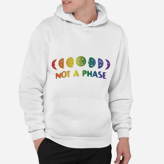 Not A Phase Moon Gay Rainbow Pride Flag Lgbtq Themed Hoodie - Seseable