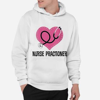 Nurse Practitioner Gift Nursing Appreciation Week Hoodie - Seseable