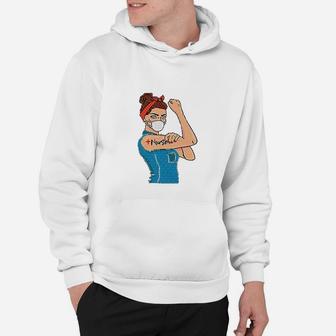 Nurse With Rosie The Riveter Nurse Strong Medical Pro Hoodie | Seseable UK