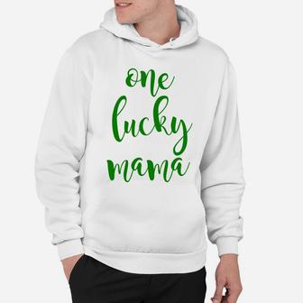 One Lucky Mama Cute Script St Patricks Day Moms Hoodie - Seseable