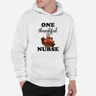 One Thankful Nurse Funny Turkey Rn Thanksgiving Hoodie - Seseable