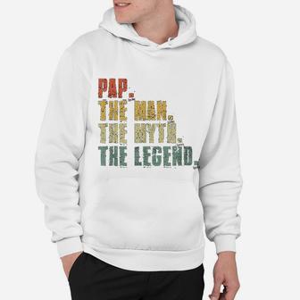 Pap Man Myth Legend For Dad Funny Father Day Gift Hoodie - Seseable