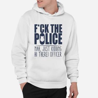 Police Fck The Police Hoodie - Seseable