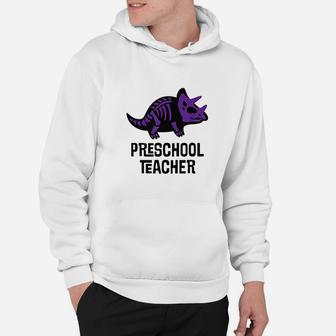 Preschool Teacher Dinosaur Teacher Hoodie - Seseable