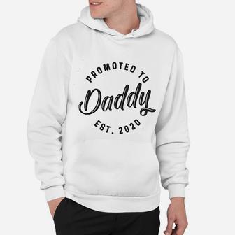 Promoted To Daddy Est 2020 Fathers Day For New Best Dad Ever Hoodie - Seseable