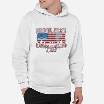 Proud Army National Guard Dad Frontside Hoodie - Seseable