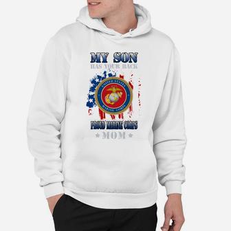 Proud Marine Corps Mom My Son Has Your Back 2020 Hoodie - Seseable