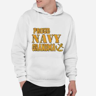 Proud Us Navy Grandma Military Pride Hoodie - Seseable