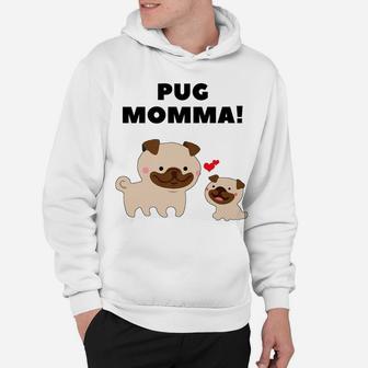 Pug Mommas Hoodie - Seseable