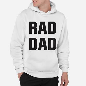 Rad Dad Hoodie - Seseable