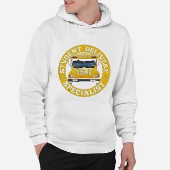 School Bus Driver Student Delivery Specialist Hoodie - Seseable