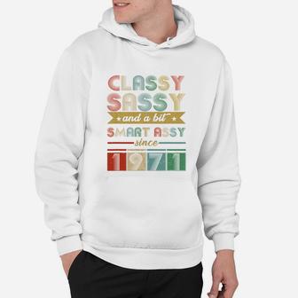 Since 1971 Classy Sassy Hoodie - Seseable