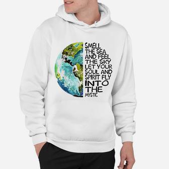 Smell The Sea And Feel The Sky Let Your Soul Hoodie - Seseable