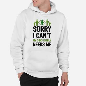 Sorry I Cant My Sims Family Needs Me Athletic Gray Hoodie - Seseable