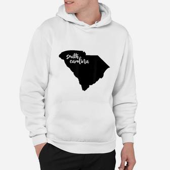 South Carolina Roots State Map Home Love Pride Gift Hoodie - Seseable