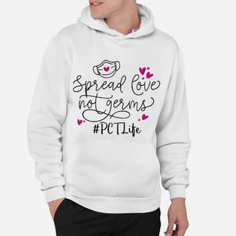 Spread Love Not Germs Patient Care Technician Hoodie - Seseable