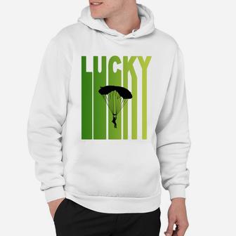 St Patricks Day Lucky Skydiving Funny Sport Lovers Gift Hoodie - Seseable
