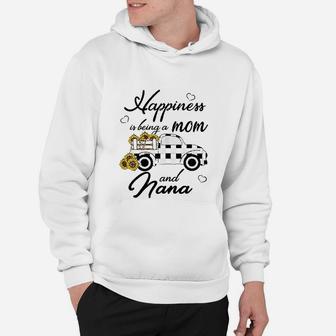 Sunflower Grandma Happiness Is Being A Mom And Nana Hoodie - Seseable