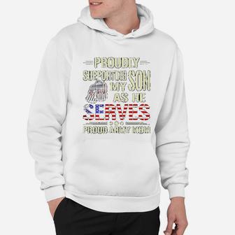 Supporting My Son As He Serves Military Proud Army Mom Gift Hoodie - Seseable